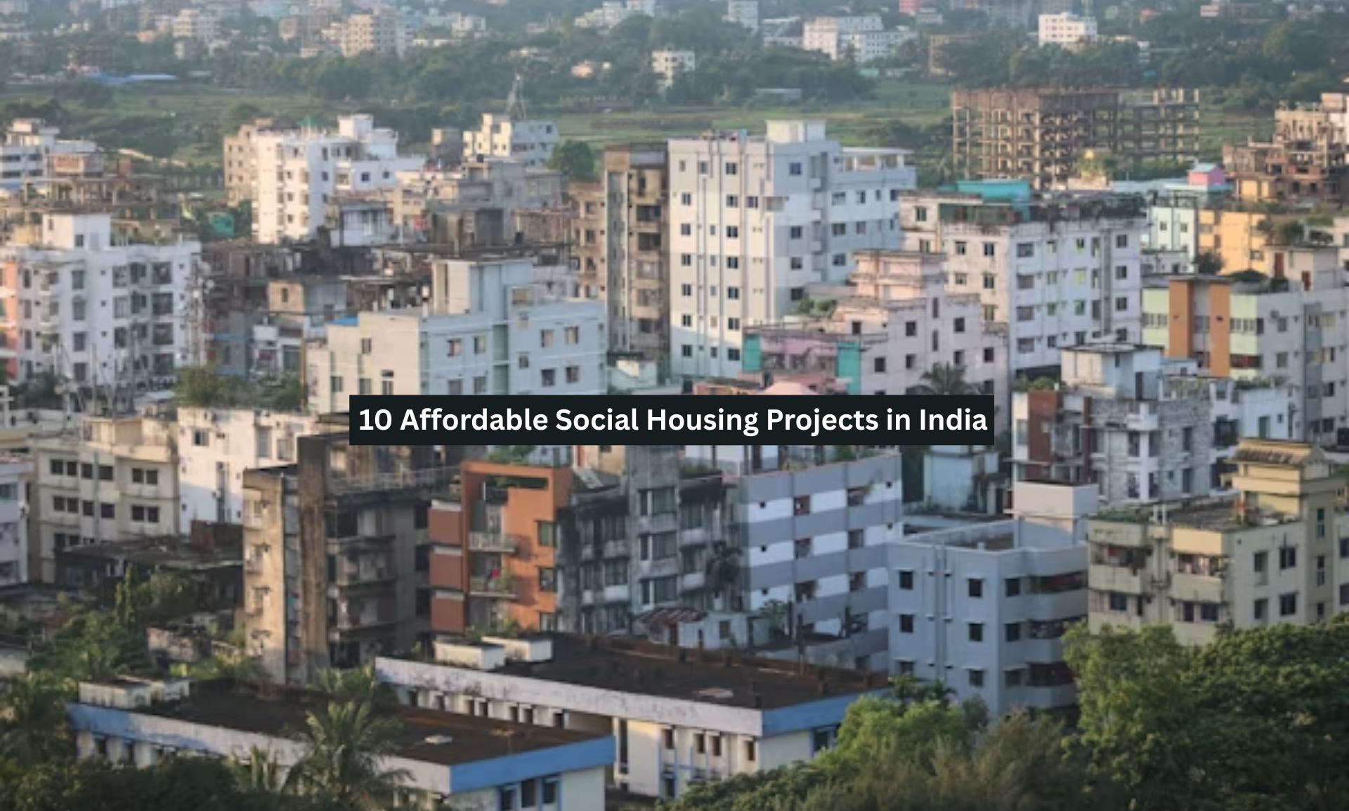 Social Housing Projects